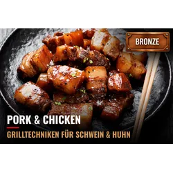 S&E Grillakademie Bronze Pork & Chicken