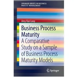 Business Process Maturity, Fachbücher von Amy Van Looy