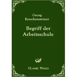 Begriff der Arbeitsschule, Fachbücher von Georg Kerschensteiner