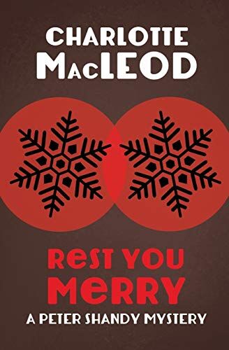 Charlotte MacLeod - Rest You Merry (A Peter Shandy Mystery) - Preis vom 15.10.2026 23:06:25 h