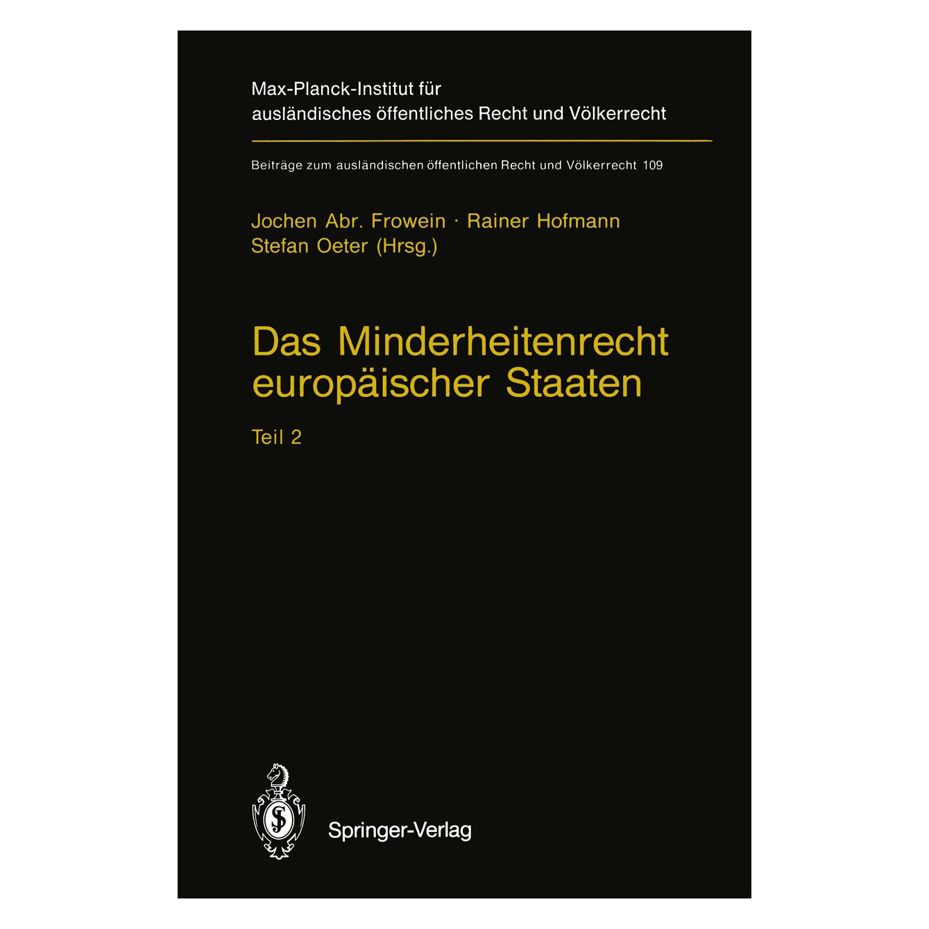 Springer Das Minderheitenrecht europäischer Staaten (Deutsch, Softcover, Jochen Abr. Frowein, Rainer Hofmann, Stefan Oeter) (55508644)