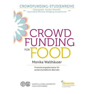 Crowdfunding for Food, Taschenbuch von Monika Wallhäuser, Epubli, 978-3-8442-9659-4