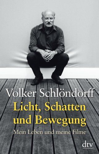 Volker Schlöndorff - Licht, Schatten und Bewegung: Mein Leben und meine Filme - Preis vom 10.10.2026 11:48:34 h