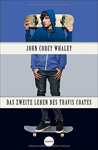 Whaley, John Corey - Das zweite Leben des Travis Coates - Preis vom 15.10.2026 23:06:25 h