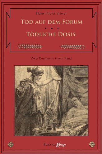 Stöver, Hans Dieter - Tod auf dem Forum / Tödliche Dosis: Zwei C.V.T.-Romane in einem Band - Preis vom 19.10.2026 19:33:35 h