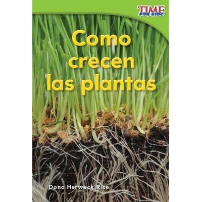 Cómo Crecen Las Plantas, Taschenbuch von Dona Herweck Rice, Teacher Created Materials, 978-1-4333-4416-9