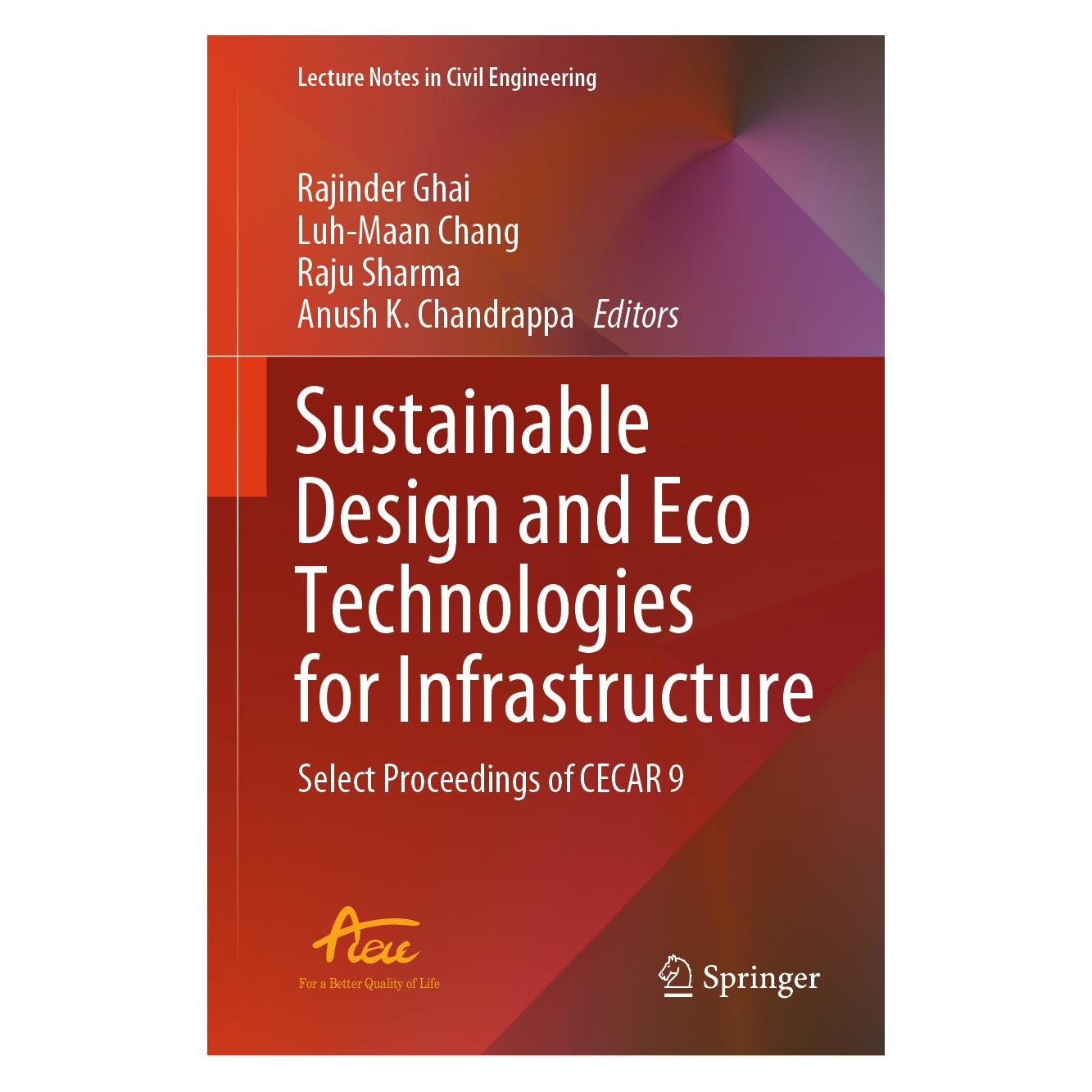Springer Sustainable Design and Eco Technologies for Infrastructure (Englisch, Hardcover, Anush K. Chandrappa, Luh-Maan Chang, Rajinder Ghai, Raju, Raju Sharma, Sharma et al) (61520052)