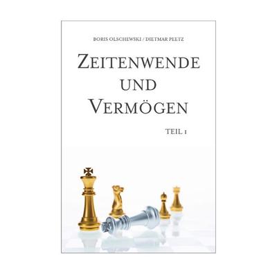 Zeitenwende und Vermögen. Chancen · Entscheidungen · Lebensqualität. Teil 1: Beständig ist allein der Wandel, Gebundene Ausgabe von Boris