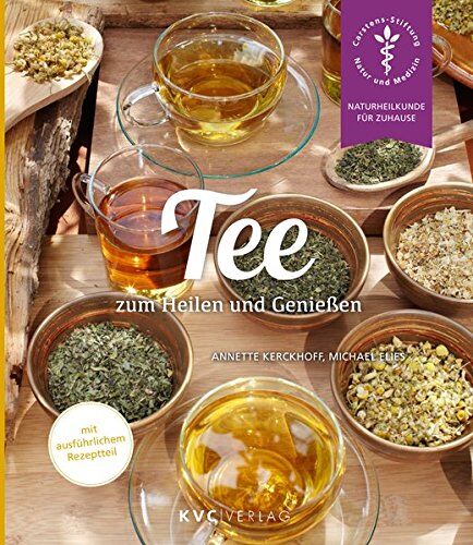 Annette Kerckhoff - Tee zum Heilen und Genießen (Naturheilkunde für Zuhause) - Preis vom 12.10.2026 11:37:12 h