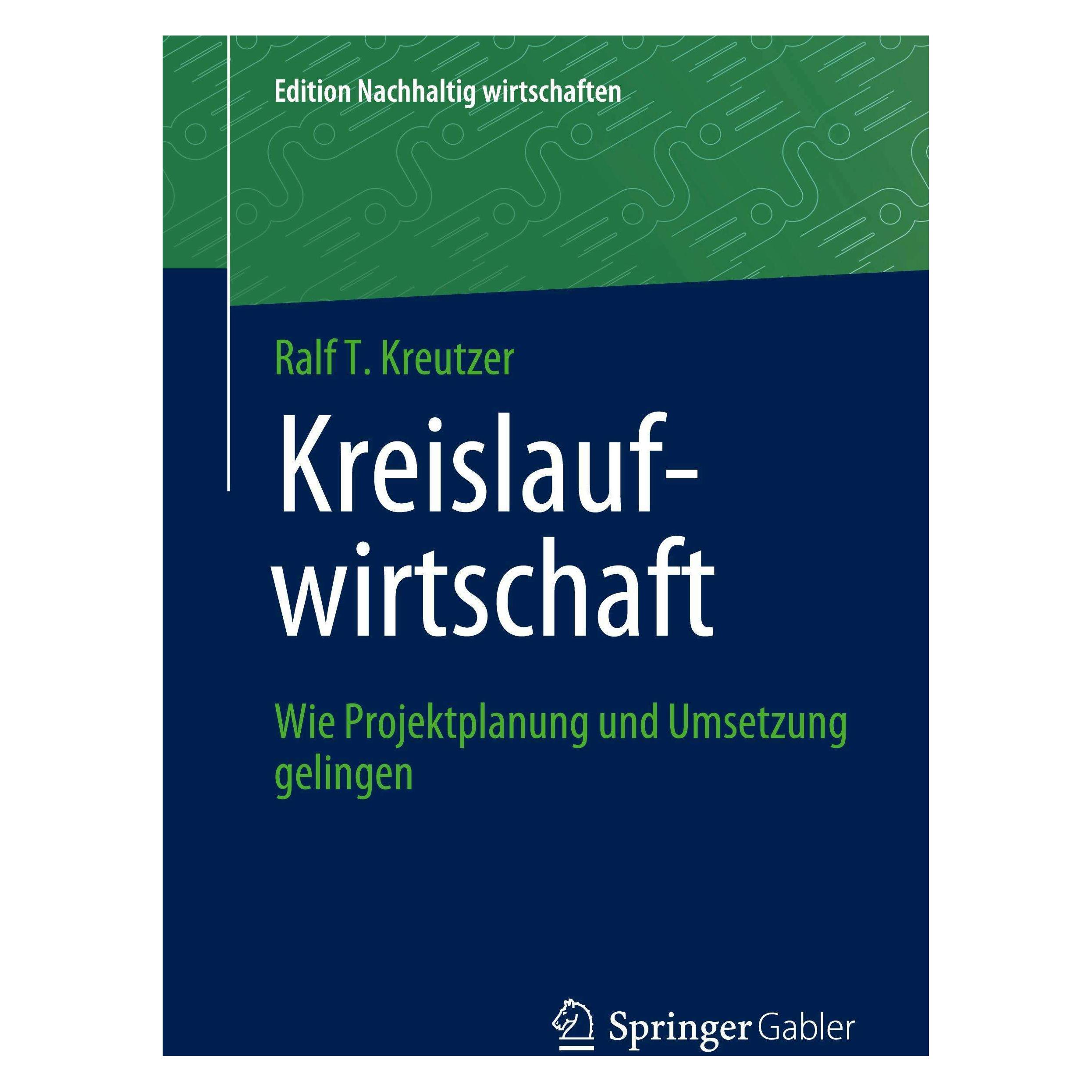 Springer Kreislaufwirtschaft (Deutsch, Ralf T. Kreutzer, 2023) (40236892)