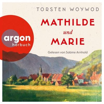 Mathilde und Marie - Torsten Woywod, Audio, 9783732422135