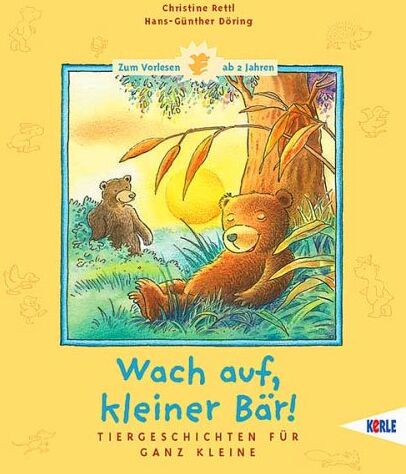 Christine Rettl - Wach auf, kleiner Bär!: Tiergeschichten für ganz Kleine - Preis vom 02.10.2026 23:42:20 h