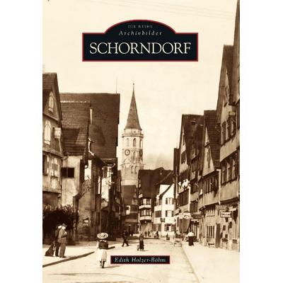 Schorndorf, Taschenbuch von Edith Holzer-Böhm, Sutton, 978-3-86680-537-8