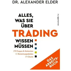Alles, was Sie über Trading wissen müssen - Das Arbeitsbuch, Sachbücher von Alexander Elder