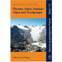 Ötztaler Alpen, Stubaier Alpen und Texelgruppe, Fachbücher von Georg Hoinkes, Peter Tropper, Karl Krainer