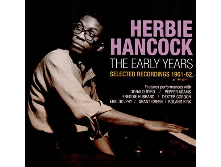 Herbie Hancock - Early Years: Selected..