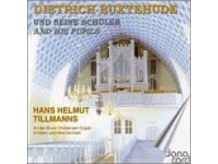 Hans Helmut Tillmanns Organ - Buxtehude And His Pupils