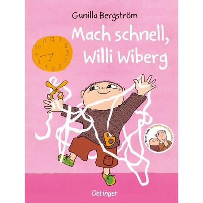 Mach schnell, Willi Wiberg, Gebundene Ausgabe von Gunilla Bergström, Verlag Friedrich Oetinger GmbH, 978-3-7512-0706-5
