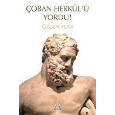 Coban Herkülü Yordu, Taschenbuch von Özgen Acar, Arkadas Yayinevi