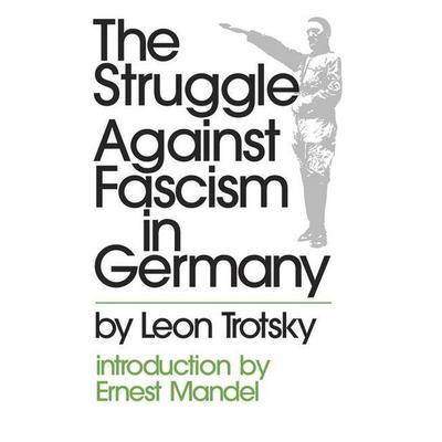 The Struggle Against Fascism in Germany, von Leon Trotsky, Pathfinder, 978-0-87348-136-6