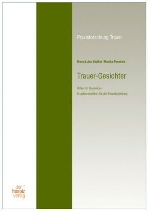 Marie-Luise Bödiker - Trauer-Gesichter: Hilfen für Trauernde - Arbeitsmaterialien für die Trauerbegleitung - Preis vom 12.10.2026 11:37:12 h