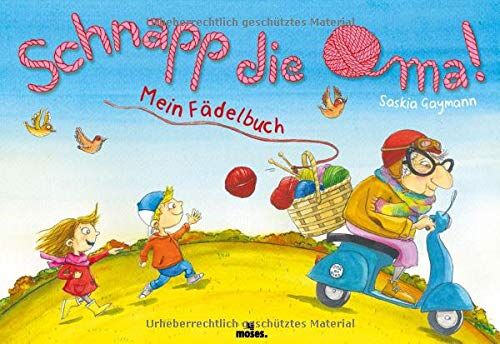 Saskia Gaymann - Mein Fädelbuch: Schnapp die Oma! - Preis vom 09.10.2026 07:28:09 h