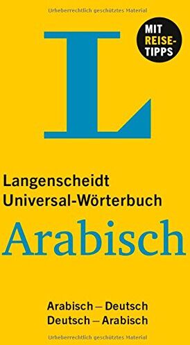 Langenscheidt Universal-Wörterbuch Arabisch: Arabisch-Deutsch/Deutsch-Arabisch (Langenscheidt Universal-Wörterbücher) - Preis vom 09.10.2026 07:28:09 h