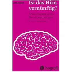 Ist das Hirn vernünftig?, Sachbücher von Lutz Jäncke
