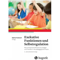 Exekutive Funktionen und Selbstregulation, Fachbücher von Sabine Kubesch