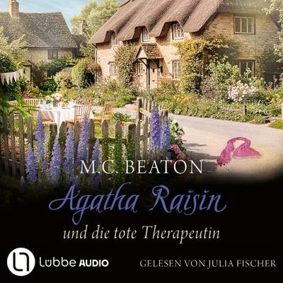 Agatha Raisin und die tote Therapeutin - Agatha Raisin, Teil 26 - M. C. Beaton, Audio, 9783754022825