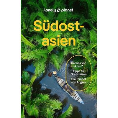 LONELY PLANET Reiseführer Südostasien, Taschenbuch von China Williams, MairDuMont, 978-3-575-01284-5