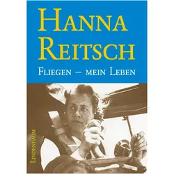 Fliegen - mein Leben, Ratgeber von Hanna Reitsch