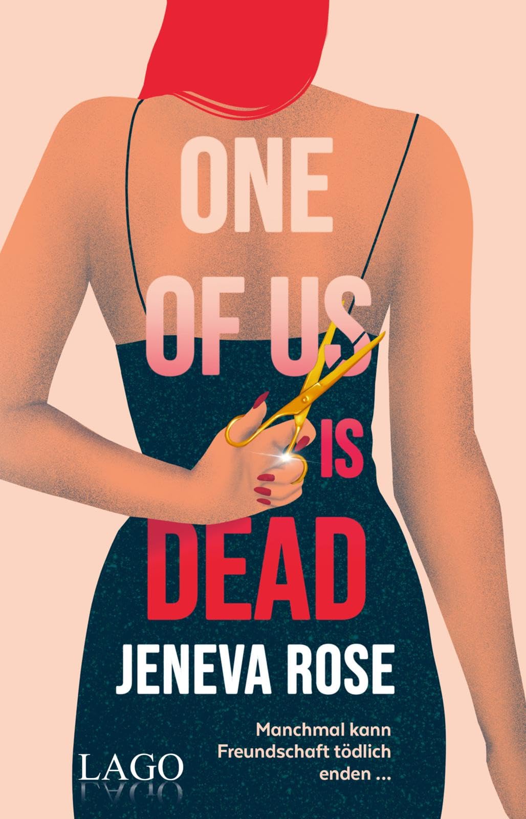 Jeneva Rose - One of us is dead: Der fesselnde Thriller der Millionen-Bestsellerautorin Jeneva Rose über Freundschaft und tödliche Geheimnisse - Preis vom 15.10.2026 23:06:25 h