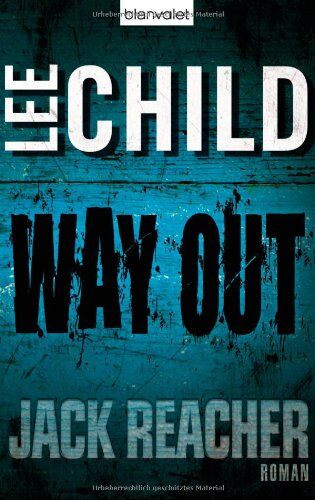 Lee Child - Way Out: Ein Jack-Reacher-Roman - Preis vom 09.10.2026 07:28:09 h