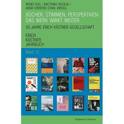 Bücher, Stimmen, Perspektiven: Das Werk wirkt weiter, Taschenbuch von , Königshausen u. Neumann, 978-3-8260-9364-7