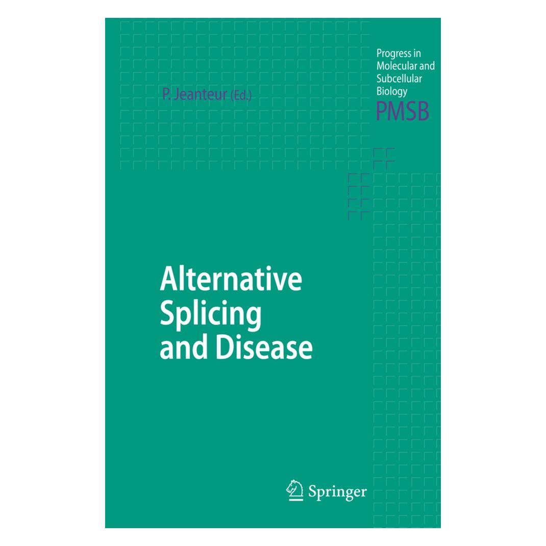 Springer Alternative Splicing and Disease (Englisch, Softcover, Philippe Jeanteur) (55377245)