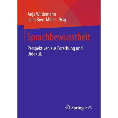 Sprachbewusstheit, Taschenbuch von , Springer Fachmedien Wiesbaden GmbH, 978-3-658-39228-4