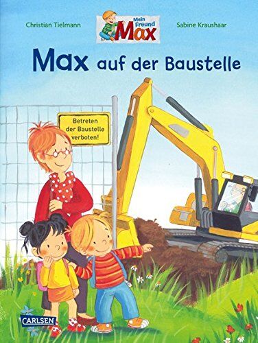 Christian Tielmann - Max-Bilderbücher: Max auf der Baustelle - Preis vom 30.09.2026 09:01:18 h