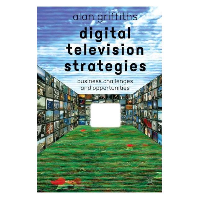Springer Digital Television Strategies (Englisch, Hardcover, A. Griffiths) (7679308)