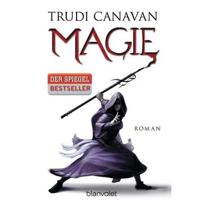 Magie / Die Gilde der Schwarzen Magier Bd.0, Taschenbuch von Trudi Canavan, Blanvalet