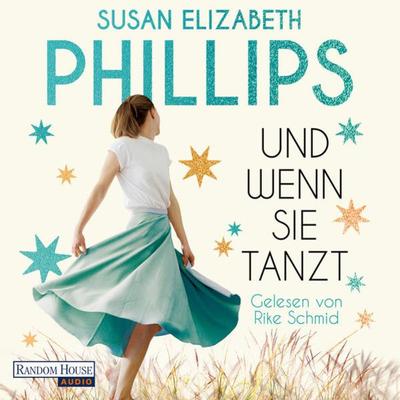 Und wenn sie tanzt - Susan Elizabeth Phillips, Audio, 9783837150025