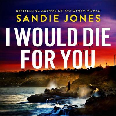 I Would Die For You - Sandie Jones, Audio, 9781035029631