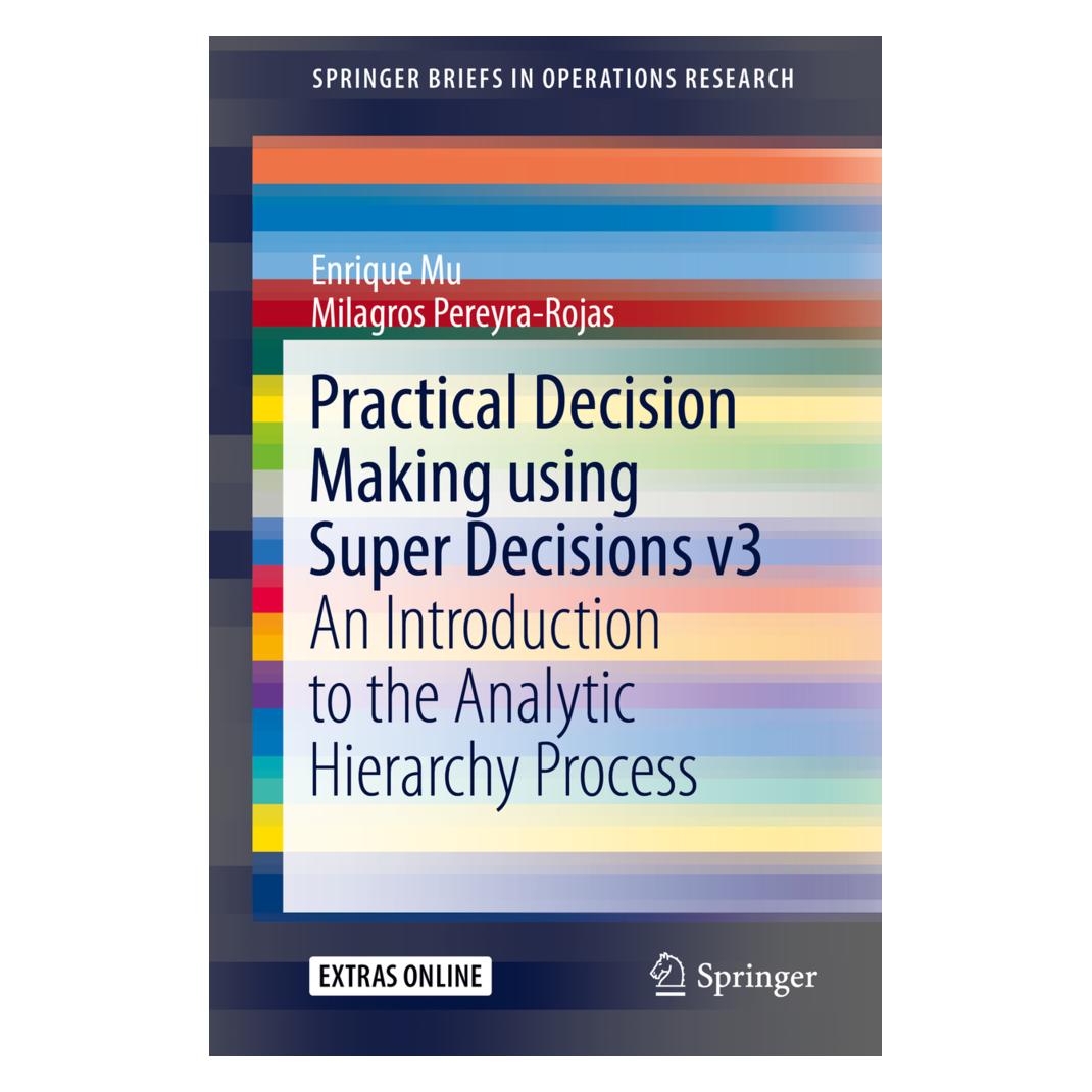 Springer Practical Decision Making using Super Decisions v3 (Englisch, Softcover, Enrique Mu, Milagros Pereyra-Rojas) (35127760)