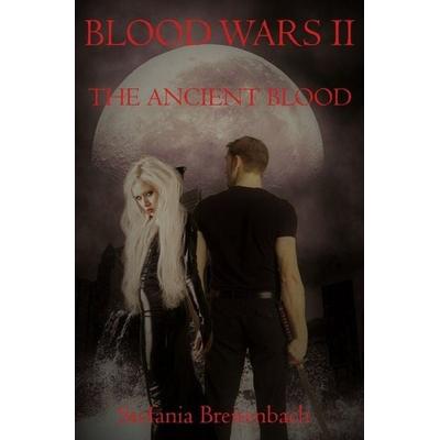 Blood Wars / Blood Wars II, Taschenbuch von Stefania Breitenbach, Epubli, 978-3-7485-1450-3