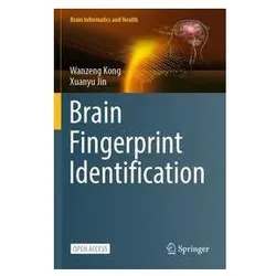 Brain Fingerprint Identification, Fachbücher von Wanzeng Kong, Xuanyu Jin