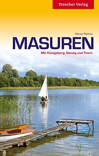 Maren Rathke - Masuren: Mit Königsberg, Danzig und Thorn - Preis vom 13.10.2026 11:25:28 h