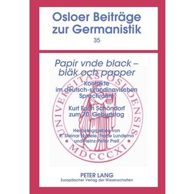 'Papir vnde black - bläk och papper'; Taschenbuch von , Peter Lang GmbH, Internationaler Verlag der Wissenschaften, 978-3-631-51209-8