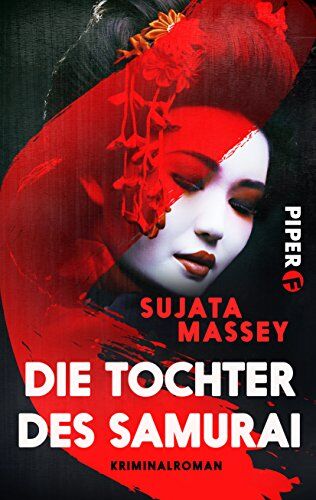 Sujata Massey - Die Tochter des Samurai: Kriminalroman (Ein Fall für Rei Shimura, Band 6) - Preis vom 15.10.2026 23:06:25 h
