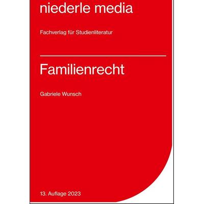Familienrecht - 2023, Taschenbuch von Gabriele Wunsch, Niederle, J, 978-3-86724-026-0