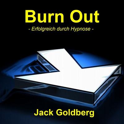 Burn Out - Jack Goldberg, Audio, 9783962467289
